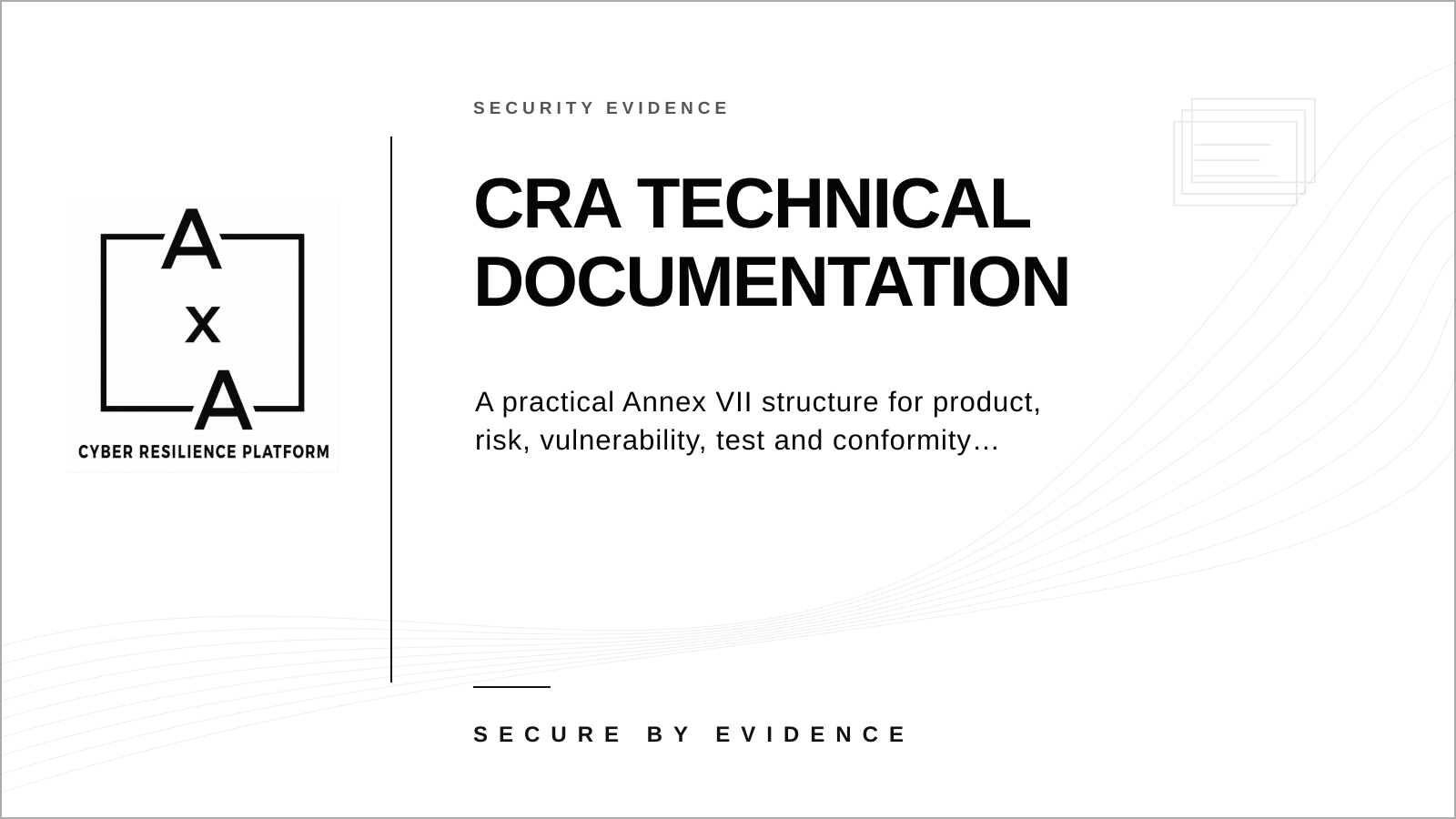 AA-sec cover graphic outlining the technical documentation manufacturers retain under the Cyber Resilience Act